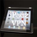 iPad 2 VPN